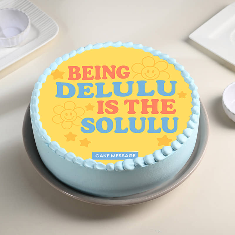 Delulu Is The Solulu Cake