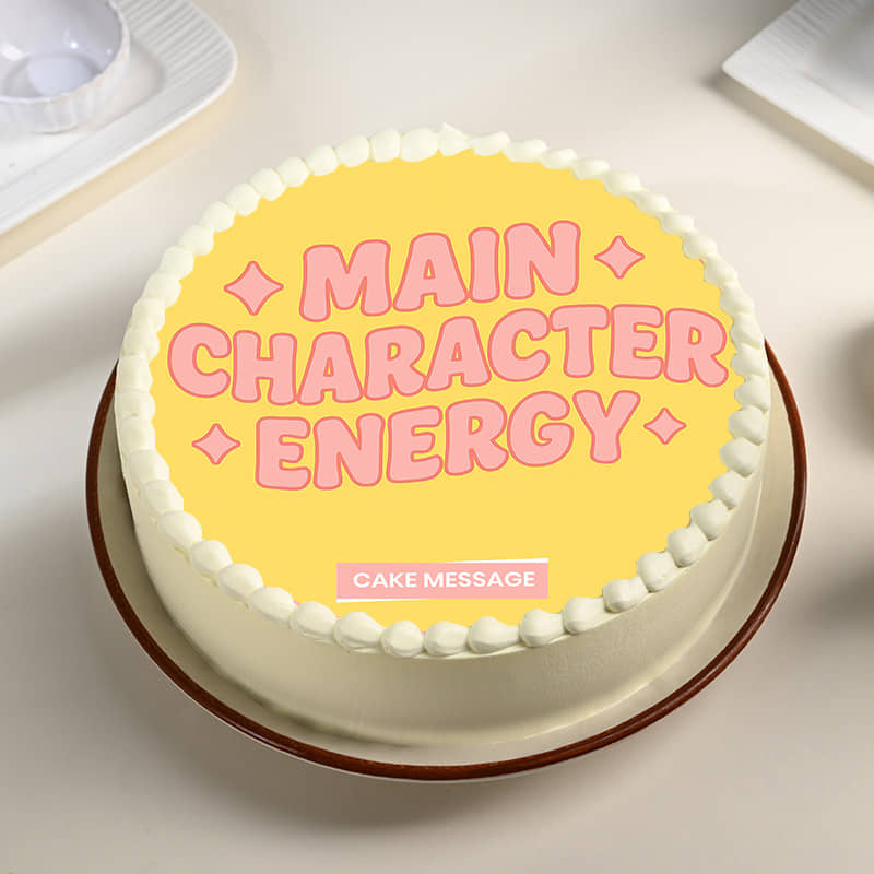 Main Character Energy Cake